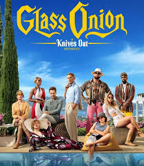 รงข้ามปีจนถูกยกเป็นหนังดีค่ายดังตลอดกาล Glass Onion: A Knives Out Mystery หนังที่ควรดู กับพลังความสนุกเข้มข้นที่มาแรงที่สุดในสายสืบสวนยุคใหม่