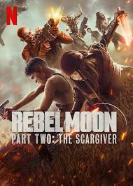 Rebel Moon – Part Two: The Scargiver จากมหากาพย์ไซไฟสู่หนังระดับตำนานที่ถูกพูดถึงไม่หยุด และเป็นผลงานที่คุณควรต้องรีบดู